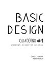 Basic Design. Quaderno #1 Esperienze di didattica inclusiva