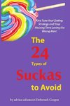 The 24 Types of Suckas to Avoid
