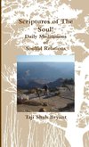 Scriptures of The Soul! Daily Meditations of Soulful Relations