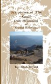 Scriptures of The Soul! Daily Meditations of Soulful Relations