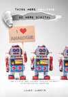 Think More Analogue, Be More Digital _ Second Edition