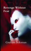 Revenge Without Fear