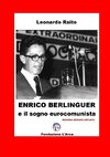 Enrico Berlinguer e il sogno eurocomunista