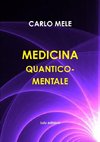 Medicina Quantico-Mentale