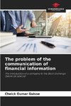 The problem of the communication of financial information