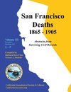 San Francisco Deaths 1865-1905  Volume III