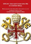 Episcopal Consecration Rite of a Catholic Bishop 