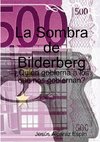 La Sombra de Bilderberg
