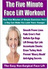 The Five Minute Face Lift Workout