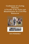 Confessions of a Living Historian