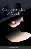 Characteristics of A Lady