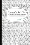 Diary of a Sad Girl