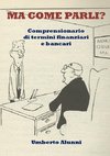Ma come parli?