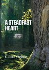 A STEADFAST HEART