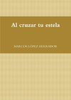 Al cruzar tu estela