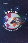SIRUPLIFTSBEY TAKE YOUR BIZ OUT OF THIS WORLD   VOL  2
