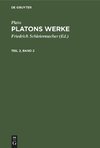Platons Werke, Teil 2, Band 2, Platons Werke Teil 2, Band 2