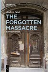 The Forgotten Massacre