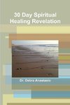 30 Day Spiritual Healing Revelation