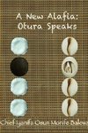 A New Alafia, Otuwa Speaks, Volume XIV