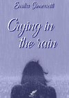 CRYING IN THE RAIN
