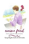 COCINA FÁCIL PARA SERVIR CON ALEGRÍA