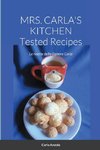 MRS. CARLA'S KITCHEN - TESTED RECIPES - Le ricette della Signora Carla