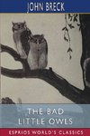 The Bad Little Owls (Esprios Classics)