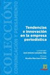 Tendencias e innovación en la empresa periodística
