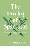 The Taming of Spartacus