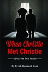 When Christie Met Christie
