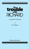 The Trouble With Richard