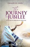 THE JOURNEY TO JUBILEE