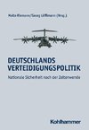 Deutschlands Verteidigungspolitik