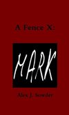 A Fence X