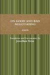 On Good and Bad Negotiating