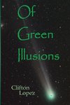 Of Green Illusions