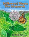 Milkweed meets the Monarch