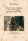 Lettere d'amore all'attrice Teresa Marchionni (giugno-ottobre 1820)