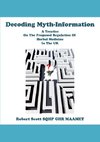 Decoding Myth-Information
