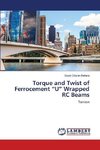 Torque and Twist of Ferrocement ¿U¿ Wrapped RC Beams