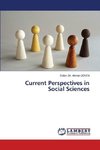 Current Perspectives in Social Sciences