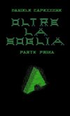 Oltre la soglia - parte prima
