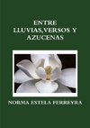 ENTRE LLUVIAS, VERSOS Y AZUCENAS