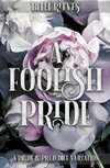 A Foolish Pride