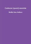Certezze (quasi) assolute