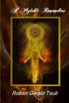 A PSYCHIC REMEMBERS