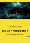 Les Six ' Napoléons '