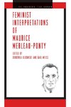 Feminist Interpretations of Maurice Merleau-Ponty