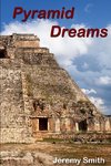 Pyramid Dreams